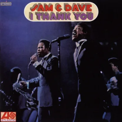 Cover: I Thank You von Sam And Dave