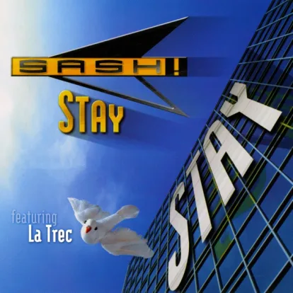 Cover: Stay von Sash! feat. La Trec