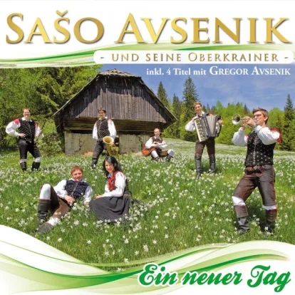 Cover: Nicht nur heute, nicht nur morgen von Saso Avsenik und seine Oberkrainer