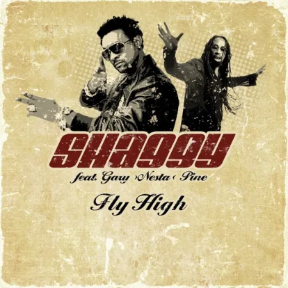 Cover: Fly High von Shaggy feat. Gary Pine