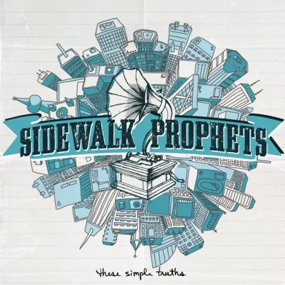 Cover: The Words I Would Say von Sidewalk Prophets