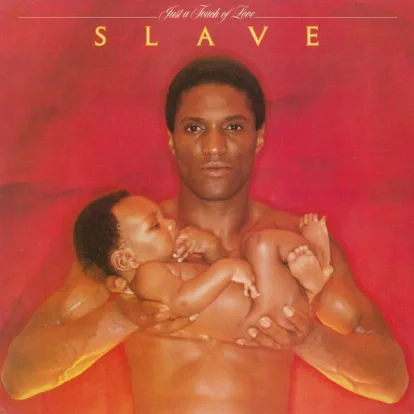 Cover: Just A Touch Of Love (Re-Recorded / Remastered) von Slave