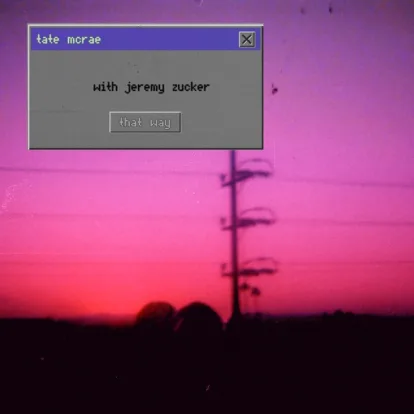 Cover: that way von Tate McRae feat. Jeremy Zucker