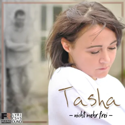 Cover: Nicht Mehr Frei von Tasha