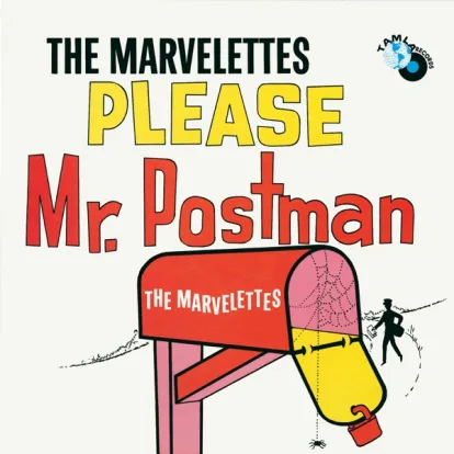 Cover: Please Mr. Postman (Single Version / Mono) von The Marvelettes