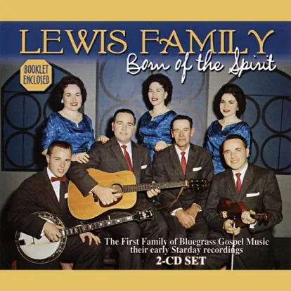Cover: I Shall Not Be Moved von The Lewis Family