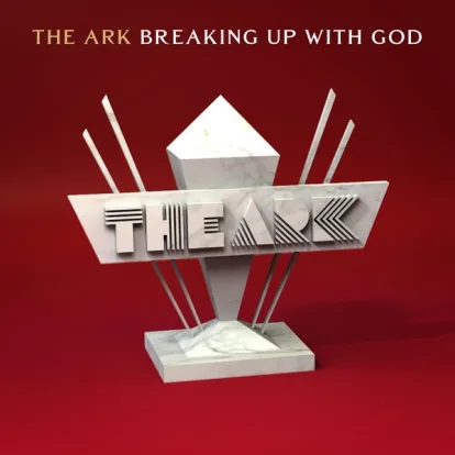 Cover: Breaking Up with God von The Ark