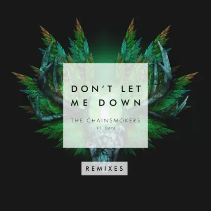 Cover: Don't Let Me Down von The Chainsmokers feat. Daya