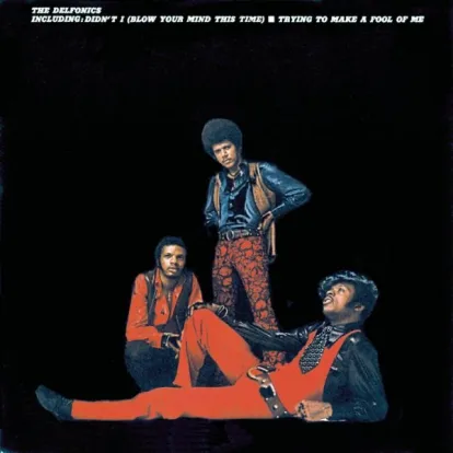 Cover: Didn't I (Blow Your Mind This Time) von The Delfonics