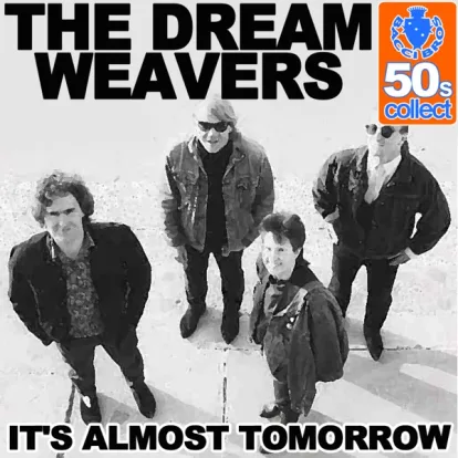 Cover: It's Almost Tomorrow von The Dreamweavers