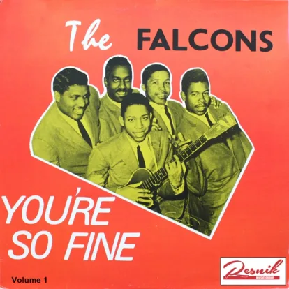 Cover: You're So Fine von The Falcons