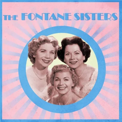 Cover: I Wanna Be Loved von The Fontane Sisters