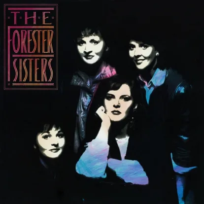 Cover: I Fell in Love Again Last Night von The Forester Sisters