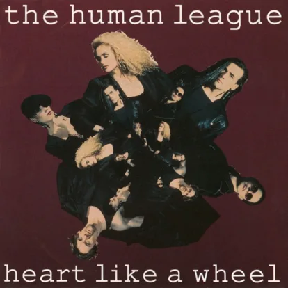 Cover: Heart Like A Wheel (William Orbit Remix) von The Human League