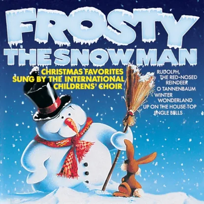 Cover: Frosty, The Snowman von The International Children's Choir