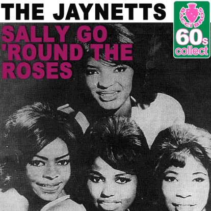 Cover: Sally, Go 'Round the Roses von The Jaynetts