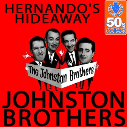 Cover: Hernando's Hideaway von The Johnston Brothers