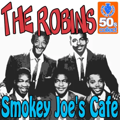 Cover: Smokey Joe's Café von The Robins