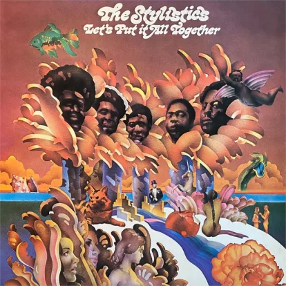 Cover: You Make Me Feel Brand New (Let's Put It All Together Version) von The Stylistics