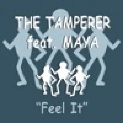 Cover: Feel It von The Tamperer feat. Maya