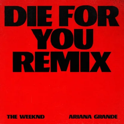 Cover: Die for You von The Weeknd & Ariana Grande