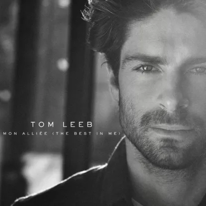 Cover: Mon alliée (The Best in Me) von Tom Leeb