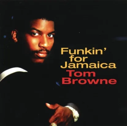 Cover: Funkin' for Jamaica von Tom Browne