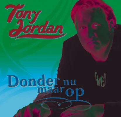 Cover: Donder Nu Maar Op von Tony Jordan