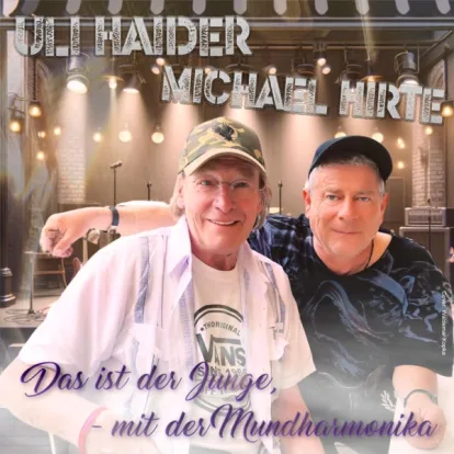 Cover: Das ist der Junge mit der Mundharmonika von Uli Haider & Michael Hirte