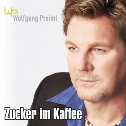 Cover: Zucker Im Kaffee (Party Mix 2009) von Wolfgang Preiml