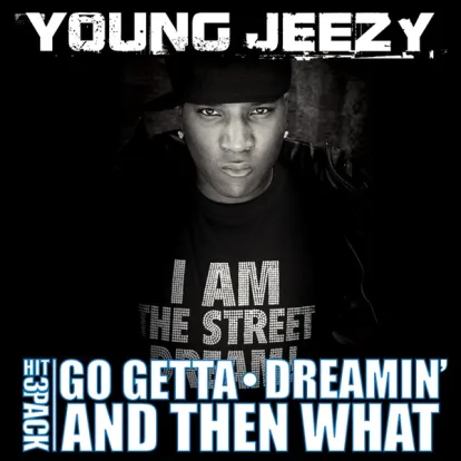 Cover: Go Getter von Young Jeezy feat. R. Kelly