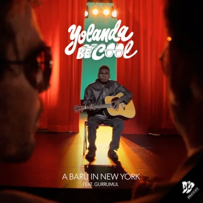 Cover: A Baru in New York von Yolanda Be Cool Feat. Gurrumul