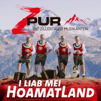 Cover: I liab mei Hoamatland von ZPur Die Zillertaler Musikanten