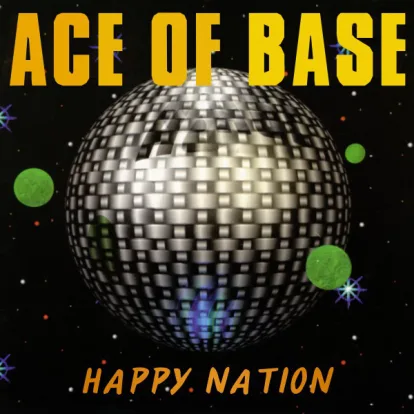 Cover: Happy Nation von Ace of Base