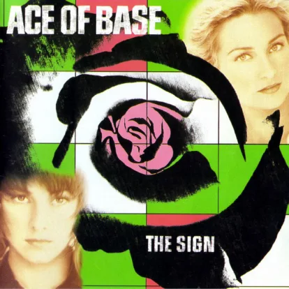 Cover: The Sign von Ace Of Base