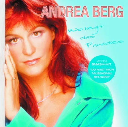 Cover: Du hast mich tausendmal belogen von Andrea Berg