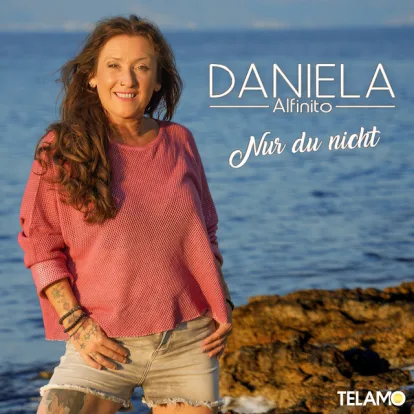 Cover: Nur Du Nicht von Daniela Alfinito