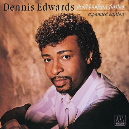 Cover: Don't Look Any Further von Dennis Edwards