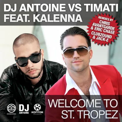 Cover: Welcome to St. Tropez von DJ Antoine