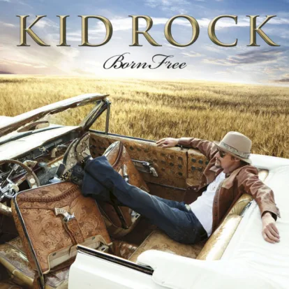 Cover: Born Free von Kid Rock