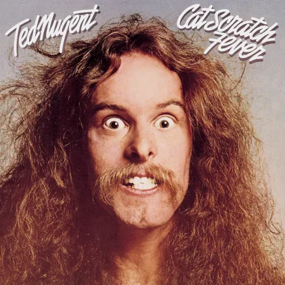 Cover: Cat Scratch Fever von Ted Nugent