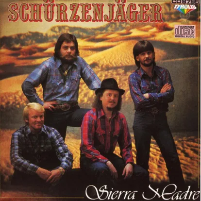 Cover: Sierra Madre von Zillertaler Schürzenjäger