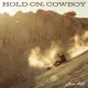 Cover: Hold On, Cowboy