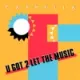 Cover: U Got 2 Let the Music