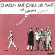 Cover: Chacun fait (c'qui lui plait)
