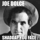 Cover: Shaddup Your Face