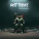 Cover: Not Today