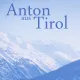 Cover: Anton Aus Tirol